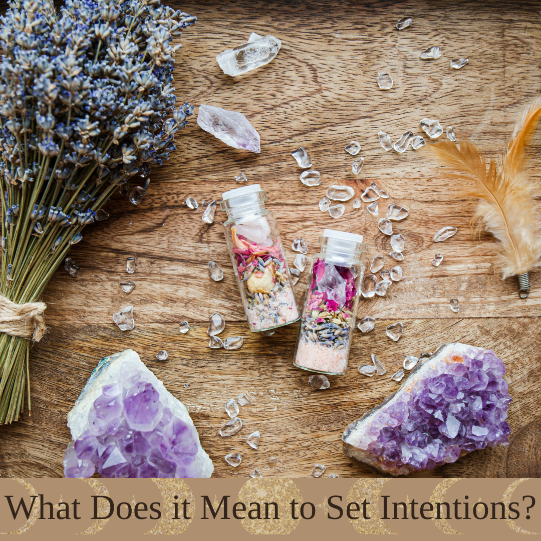 What Does it Mean to Set Intentions?